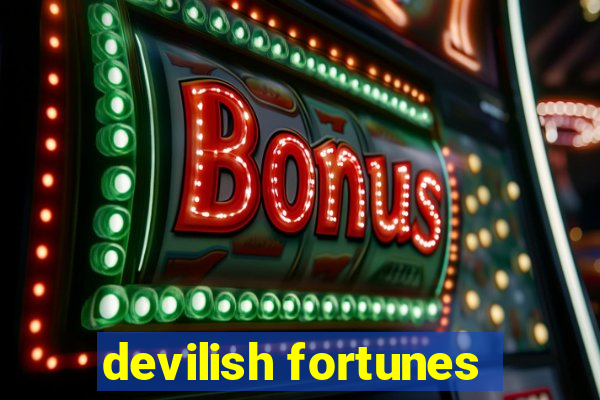 devilish fortunes