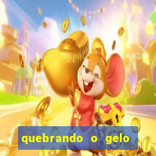 quebrando o gelo pdf livro