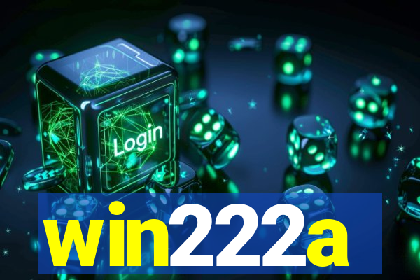 win222a