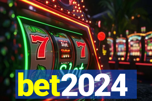 bet2024