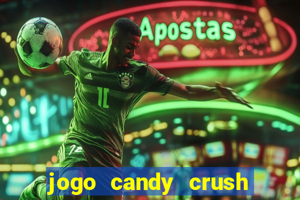 jogo candy crush paga mesmo