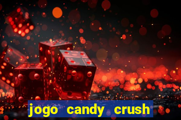 jogo candy crush paga mesmo