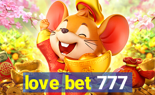 love bet 777