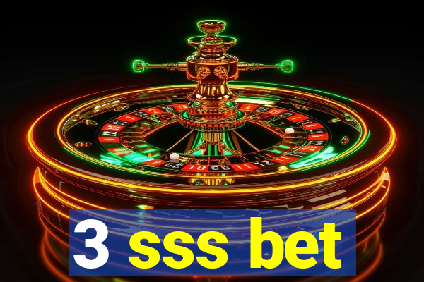 3 sss bet