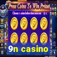 9n casino