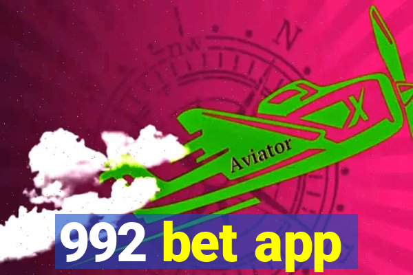 992 bet app