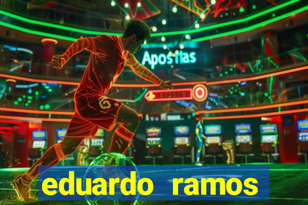 eduardo ramos trader fortuna