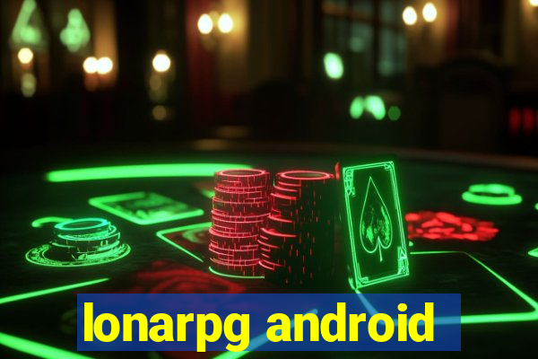 lonarpg android