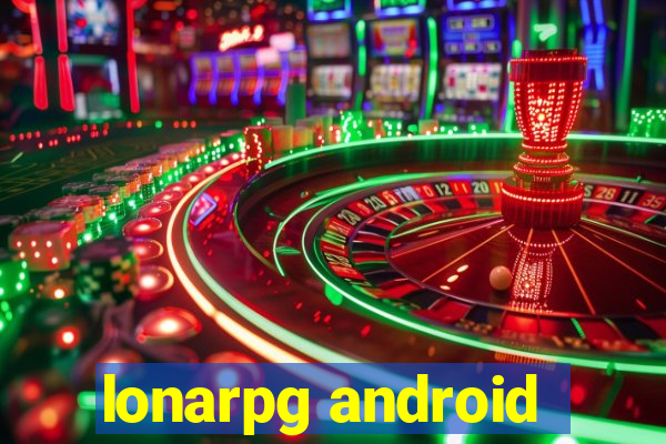 lonarpg android