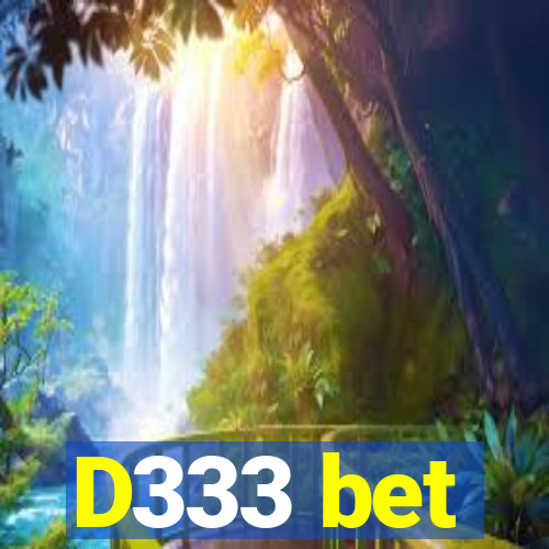 D333 bet