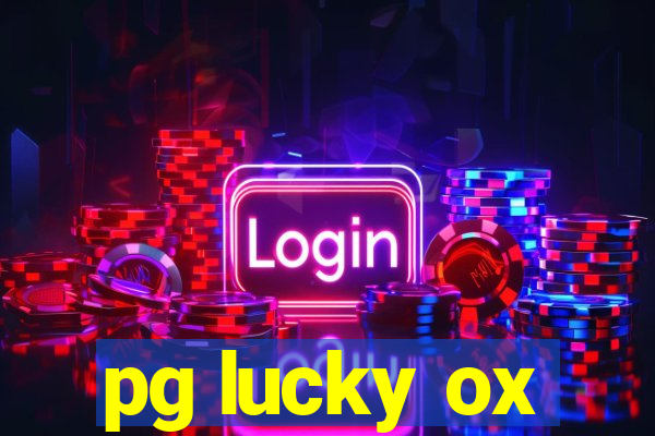 pg lucky ox