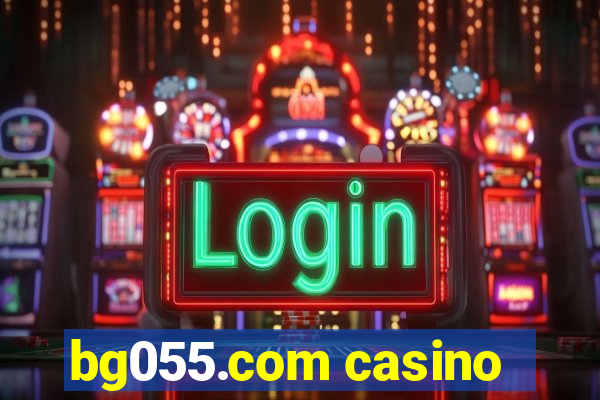 bg055.com casino