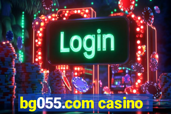 bg055.com casino