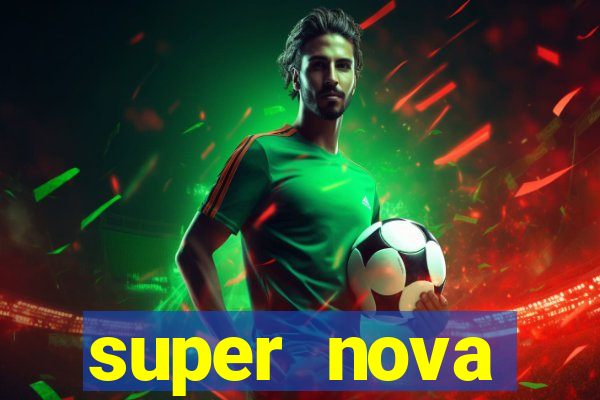 super nova itabirito supernova itabirito saude