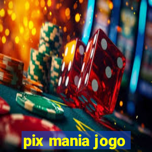 pix mania jogo