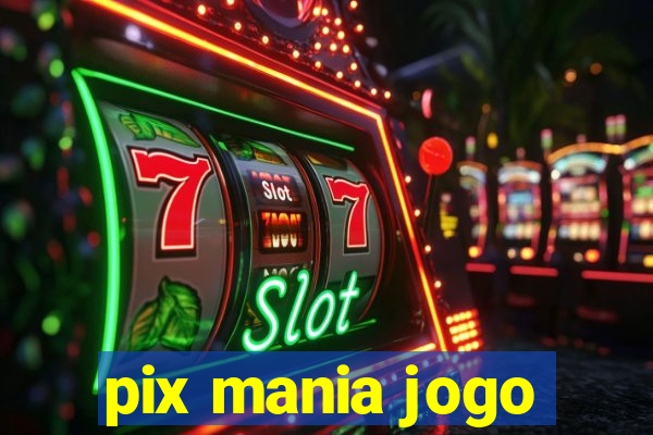 pix mania jogo