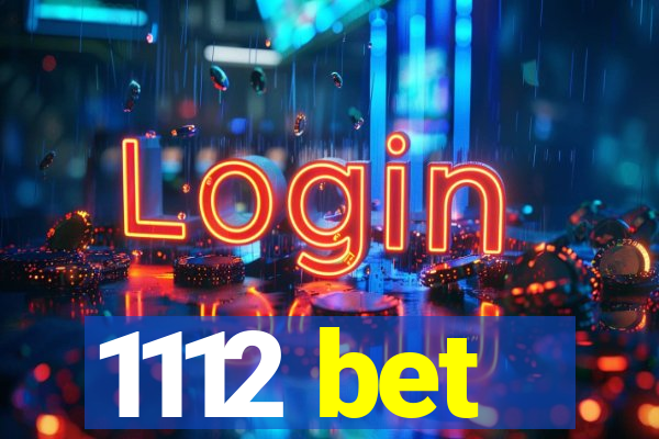 1112 bet