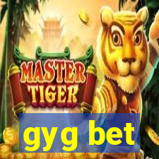 gyg bet