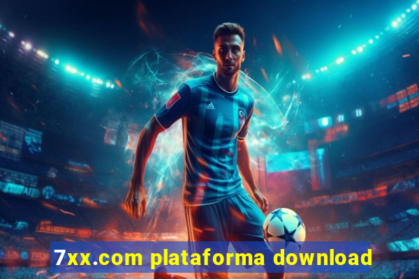 7xx.com plataforma download