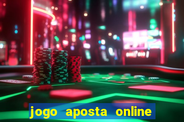 jogo aposta online ganhar dinheiro