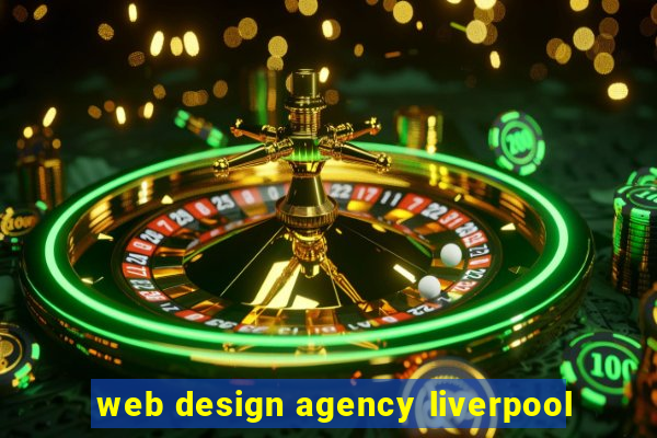 web design agency liverpool