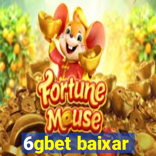 6gbet baixar