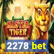 2278 bet