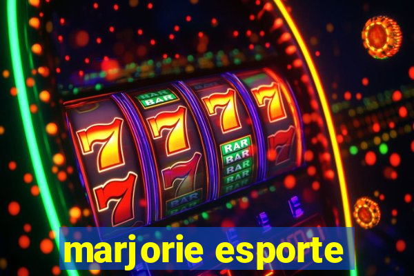 marjorie esporte