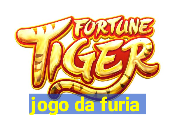 jogo da furia