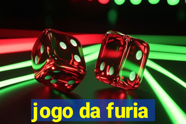 jogo da furia