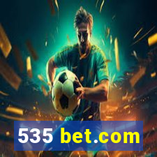 535 bet.com