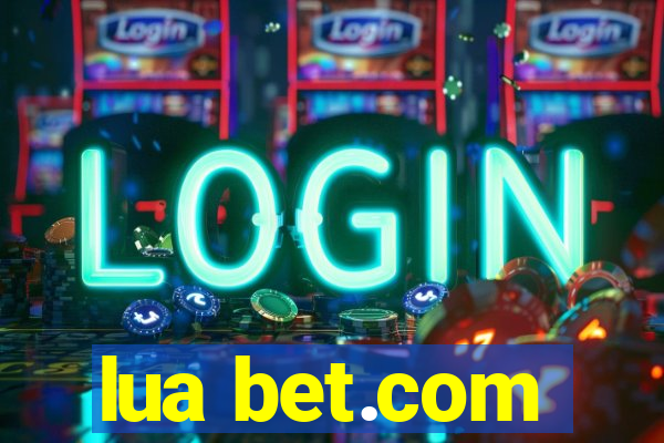 lua bet.com