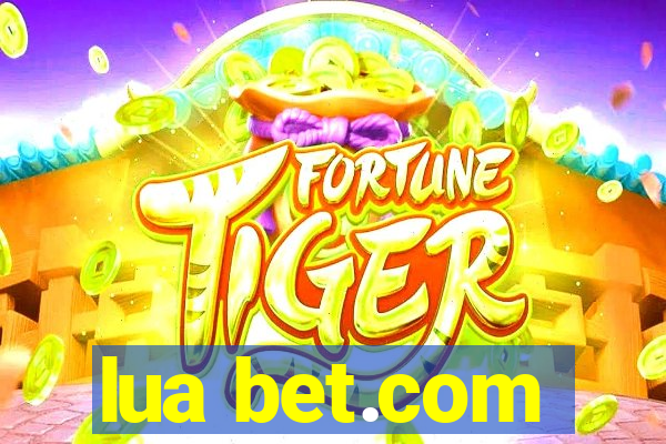 lua bet.com