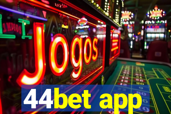 44bet app