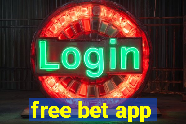 free bet app