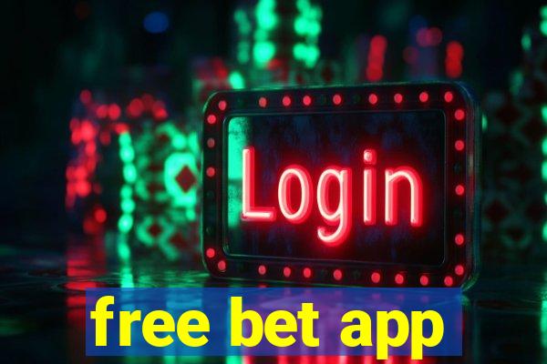 free bet app