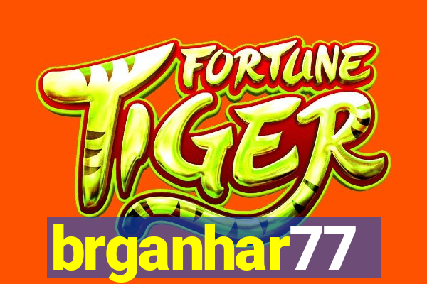 brganhar77