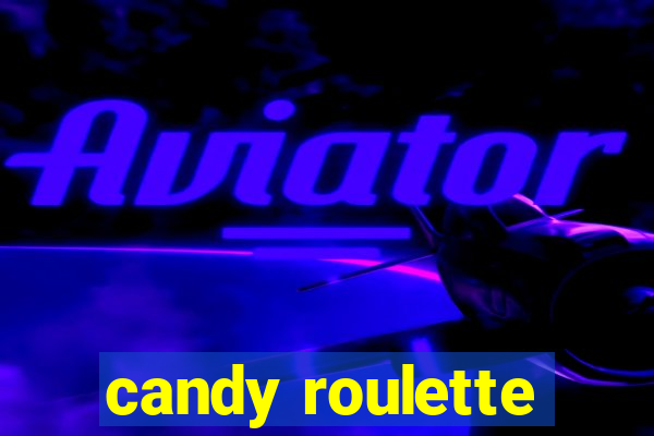 candy roulette