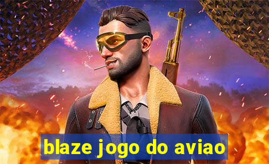 blaze jogo do aviao