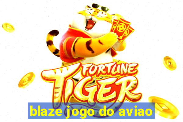 blaze jogo do aviao