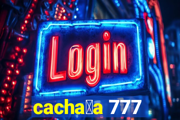 cacha莽a 777