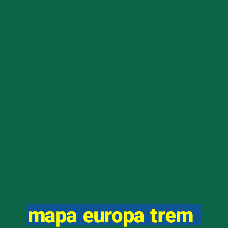 mapa europa trem