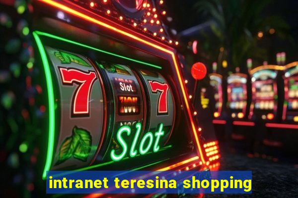 intranet teresina shopping