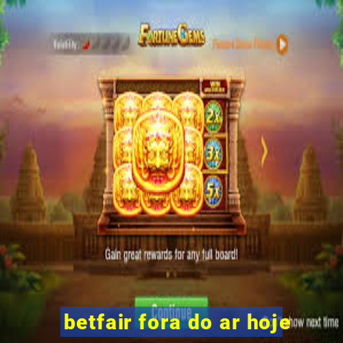 betfair fora do ar hoje