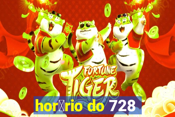 hor谩rio do 728