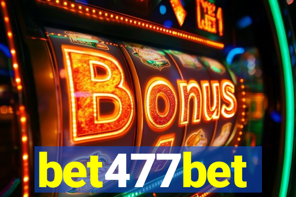 bet477bet