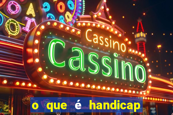 o que é handicap - 0.5