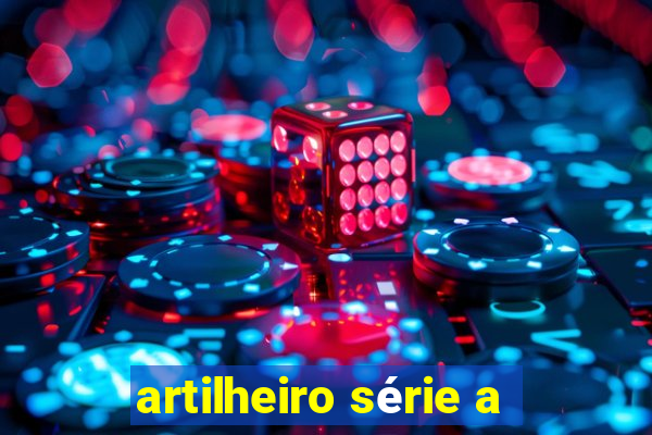 artilheiro série a