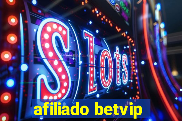 afiliado betvip