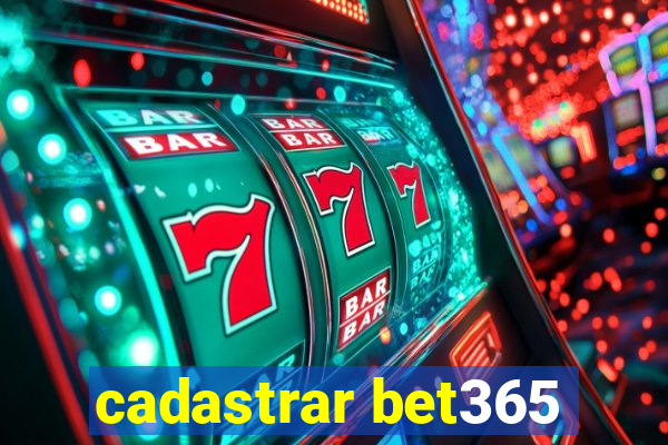 cadastrar bet365